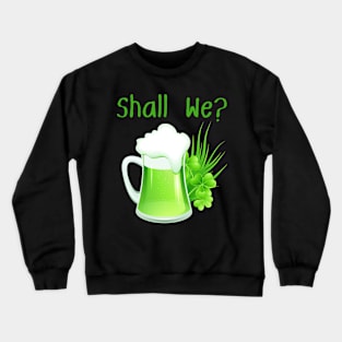 St. Patricks Day Green Beer Crewneck Sweatshirt